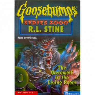 Werewolf In The Living Room (Goosebumps Series 2000-17)